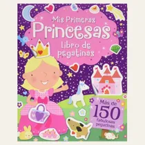 Comprar Mis Primeras Princesas Libro De Pegatinas