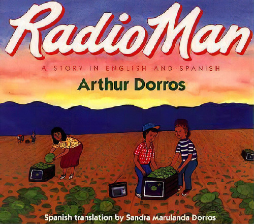 Radio Man/don Radio : Bilingual Spanish-english, De Arthur Dorros. Editorial Harper Collins Español, Tapa Blanda En Inglés