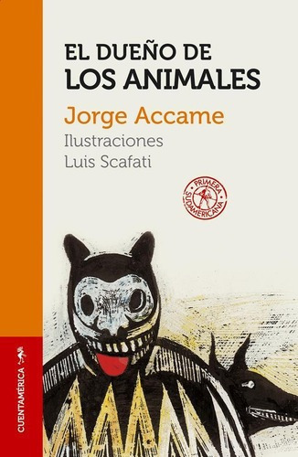 Dueño De Los Animales, El, de Accame, Jorge. Editorial Sudamericana en español