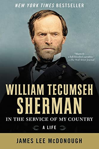 William Tecumseh Sherman: In The Service Of My Country: A Life, De Mcdonough, James Lee. Editorial W. W. Norton & Company, Tapa Blanda En Inglés