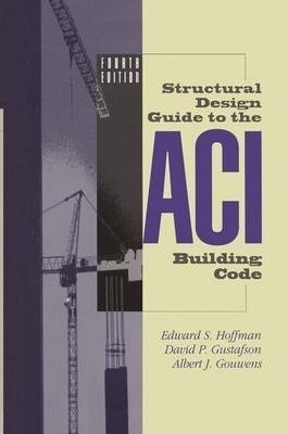 Structural Design Guide To The Aci Building Code - Edward...