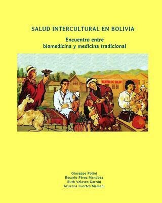 Salud Intercultural En Bolivia - Giuseppe Polini