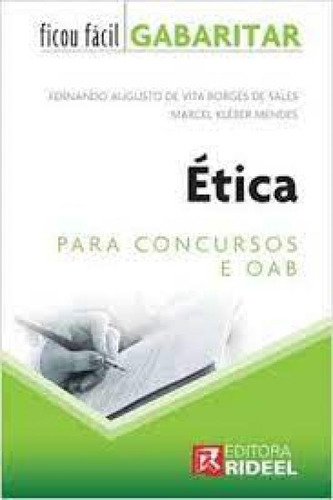 Ficou Fácil Gabaritar: Ética Para Concursos e Oab, de Fernando Augusto De Vita Borges De Sales. Editorial RIDEEL JURIDICO, tapa mole en português