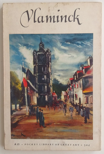 Vlaminck Libro Bolsillo Gran Arte Año 1956 Láminas Color
