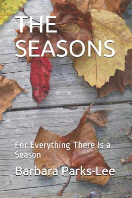 Libro The Seasons: For Everything There Is A Season - Par...