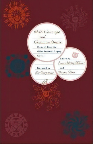 With Courage And Common Sense, De Liz Carpenter. Editorial University Texas Press, Tapa Blanda En Inglés