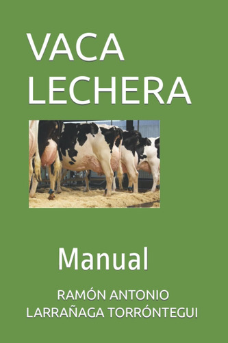 Libro: Vaca Lechera: Manual (spanish Edition)