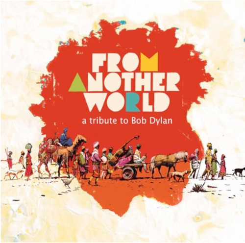 Cd: De Otro Mundo: Un Tributo A Bob Dylan/var