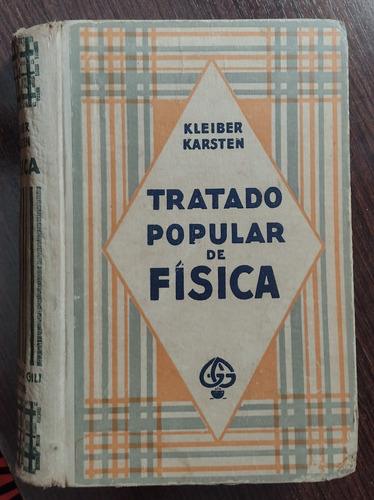 Tratado Popular De Fisica Kleiber Karsten Manual Antiguo