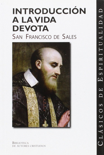 Libro Introducción A La Vida Devota - Francisco De Sales, S