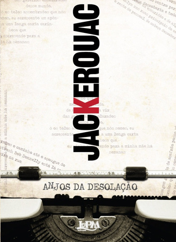 Anjos da desolação, de Kerouac, Jack. Série Kerouac Editora Publibooks Livros e Papeis Ltda., capa mole em português, 2010