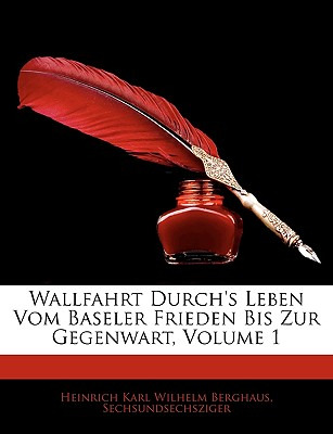 Libro Wallfahrt Durch's Leben Vom Baseler Frieden Bis Zur...