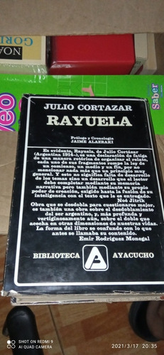 Libro Rayuela. Julio Cortázar. Editorial Ayacucho