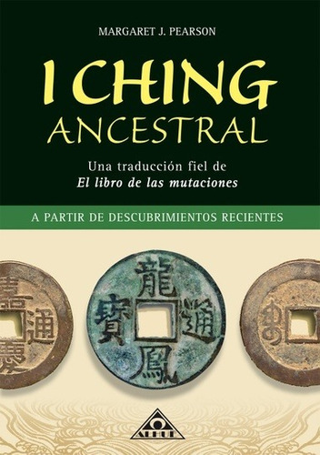 I Ching Ancestral - Margaret J. Pearson