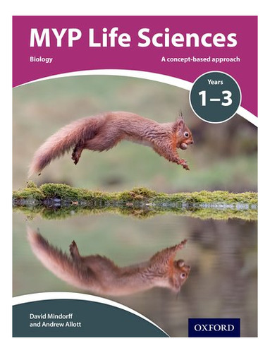 Myp Life Sciences: A Concept Based Approach - Student's Book