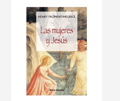Libro Las Mujeres Y Jesus