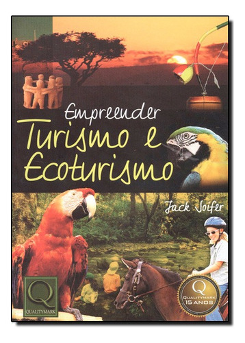 Empreender Turismo E Ecoturismo, De Jack Soifer. Editora Qualitymark Em Português