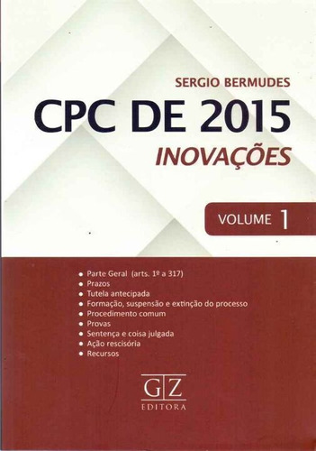 Cpc De 2015 - Inovações - Vol.1, De Bermudes, Sergio. Editora Gz Editora, Edição 01ed Em Português, 16