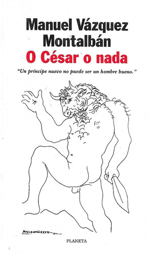 O César O Nada / Manuel Vásquez Montalbán / Subrayados