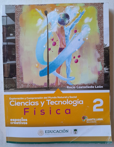 Ciencias Y Tecnología Física 2 - Rocío Castañeda León.