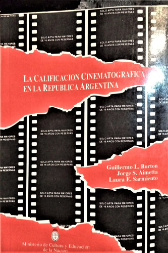 La Calificacion Cinematografica Argentina Burton Aimetta V0