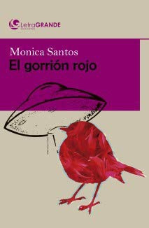El Gorrion Rojo Ediciones En Letra Grande   Santos  Iuqyes