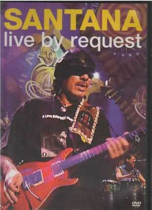 Dvd - Carlos Santana / Live By Resquest - Original Y Sellado