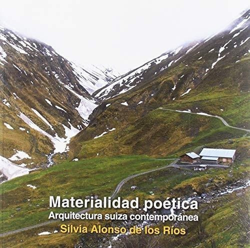 Materialidad Potica Arquitectura Suiza Silvia Rosytf