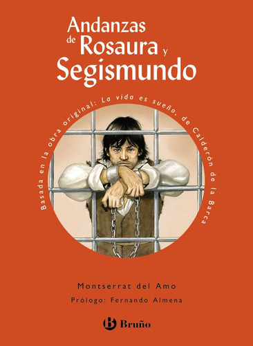 Libro Andanzas De Rosaura Y Segismundo - Del Amo, Montser...