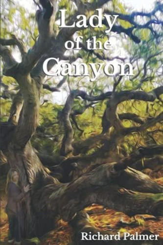 Lady Of The Canyon, De Palmer, Richard. Editorial Oem, Tapa Blanda En Inglés