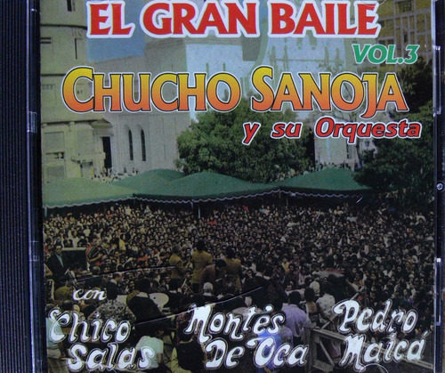 Chucho Sanoja Y Su Orquesta  - El Gran Baile Vol.3