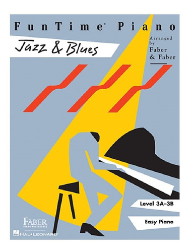 Funtime Piano Jazz & Blues, Level 3a-3b, Easy Piano.