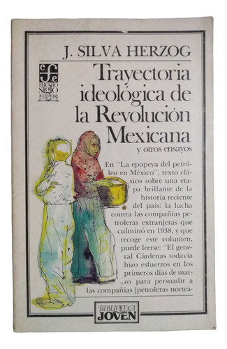 Trayectoria Ideológica De La Revolución Mexicana - Herzog