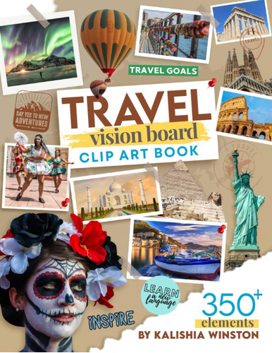 Libro: Travel Vision Board Clip Art Book: Explore The World 