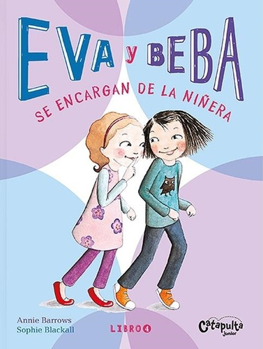 Eva Y Beba Se Encargan De La Niñera