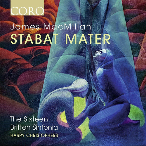 Cd:james Macmillan: Stabat Mater