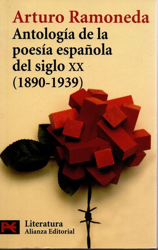 Antologia De La Poesia Española Del S. Xx - Ramoneda - Alia