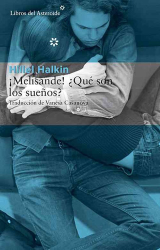 ¡melisande! ¿que Son Los Sueños?