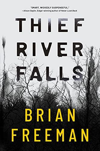 Thief River Falls, De Freeman, Brian. Editorial Thomas & Mercer, Tapa Blanda En Inglés