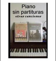 Comprar Libro: Otras Canciones: Piano Sin Partituras (español)