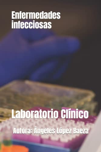 Enfermedades Infecciosas: Laboratorio Clinico