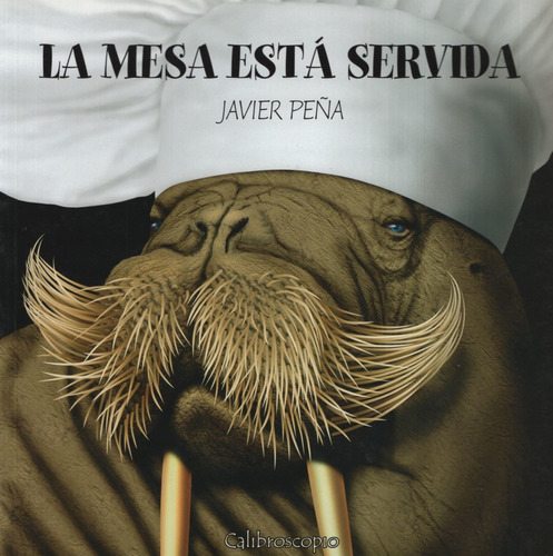 La Mesa Esta Servida - Javier Peña