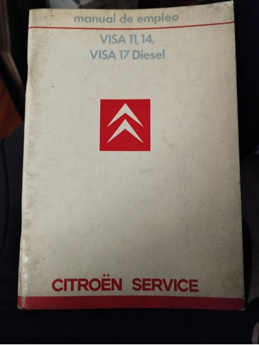 Manual Citroen Visa Nafta Y Diesel Original Impreso