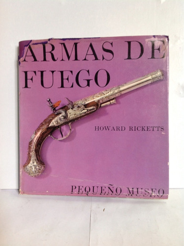 Armas De Fuego - Howard Ricketts