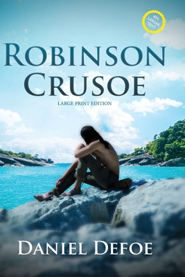 Libro Robinson Crusoe (annotated, Large Print) - Defoe, D...