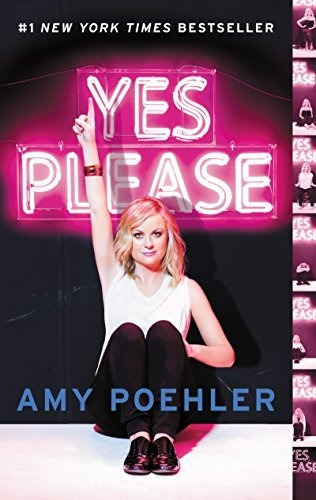 Yes Please, De Poehler, Amy. Editorial Dey Street Books, Tapa Blanda En Inglés, 2018