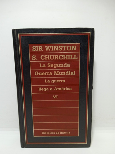 Sir Winston Churchill - La Guerra Llega A América - Nuevo 