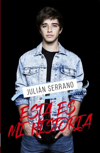 Esta Es Mi Historia - Julian Serrano