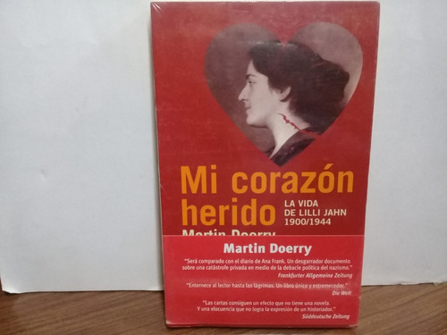 Mi Corazón Herido - Vida De Lilli Jahn - Martin Doerry - 