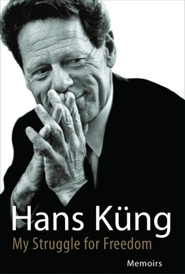 Libro My Struggle For Freedom: Memoirs - Kã¼ng, Hans